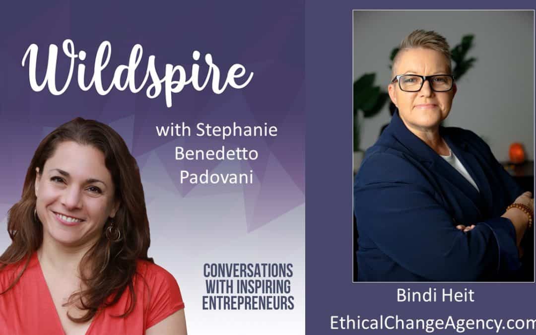 How to Create Clients With Human Connection In a Digital World With Bindi Heit