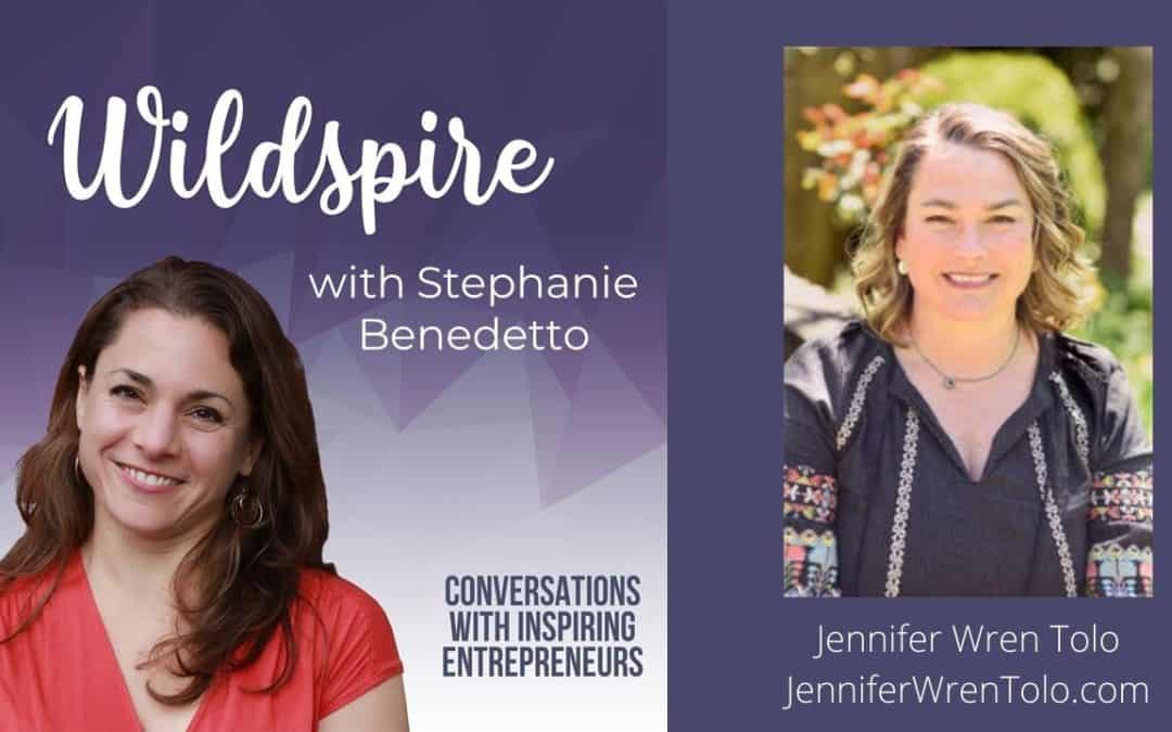 Awakening Your Intuition & Magic with Jennifer Wren Tolo