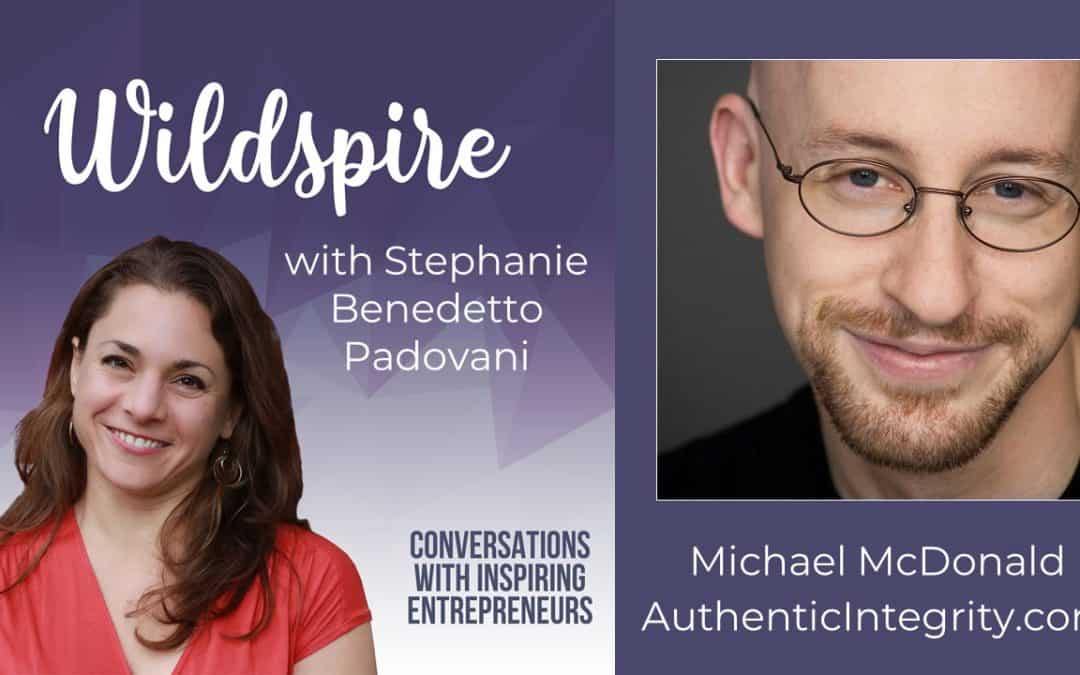 Seasons of Surrender, Authenticity & a Mighty Purpose with Michael McDonald
